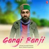 About Gangi Banji Song