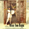 About Miss You Bapu Song