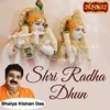 About Shri Radha Dhun Song
