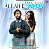 About Allah Di Kasam Song