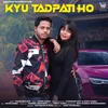 About Kyu Tadpati Ho Song