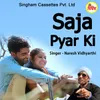 About Saja Pyar Ki Song