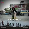 About Kwak Tansi Song