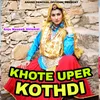 Khote Uper Kothdi