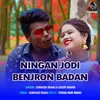 Ningan Jodi Benjron Badan