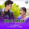 About Chait Mela Song