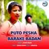 About Puto Pesha Barake Badan Song