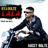 About Kya Bolte Lala Song