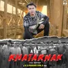 About Khatarnak ( Asli Hip Hop ) Song