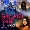 About Shiv Meri Shakti Dj Hari Surat) Song
