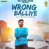 About Wrong Balliye Song