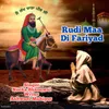 About Rudi Maa Di Fariyad Song