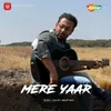 About Mere Yaar Song