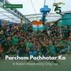 About Parcham Pachhatar Ka Song