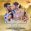 About Chando Lekan Chehra Song