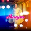 About Jhanjra Song