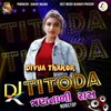 Jiv Hatheli Par Muki Didho-Dj Titoda Trantali