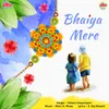 Bhaiya Mere