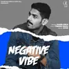 About Negative Vibe Song