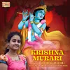 About Krishna Murari Song