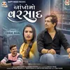 Aankho No Varsaad (feat. Neha Suthar)