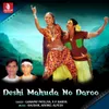 About Deshi Mahuda No Daroo Song