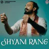 Shyam Rang