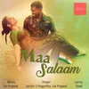 About Maa Salaam Song
