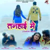 About Tanhai Mein Song