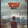 About Middle Class Boy Song