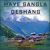 Haye Sangla Deshang