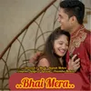 About Bhai Mera Song