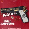 About Kale Karnaame Song