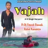 About Vajah Song