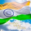 Watan Mere India