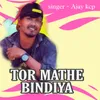 About Tor Mathe Bindiya Song
