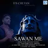 Sawan Me