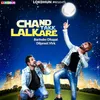 About Chand Takk Lalkare Song