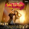 About Ishq Ka Raja Song