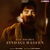 About Zindagi Haseen Song