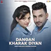 About Dangan Kharak Diyan Song