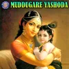 About Muddugare Yashoda Song