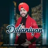 About Diljaniyan Song