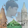 Ek Sawal (feat. Tushar Sharma , Ashutosh rai)
