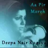 About Aa Pir Moreh Song
