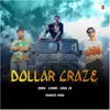 About Dollar Craze Song