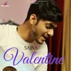 About Valentine (feat. Tushar Sharma) Song