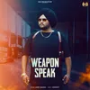 About Weapon Speak Song