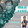 About Maa Di Kadar Song