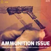 About Ammunition Issue Song